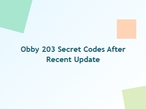 Secret Codes in Obby 203 After the Latest Update